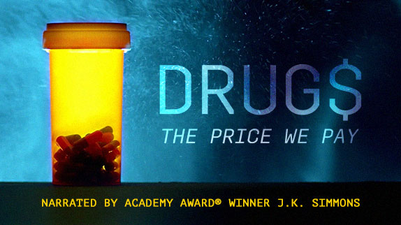 DRUG$: The Price We Pay
